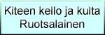 Kiteen Kello ja Kulta Ruotsalainen